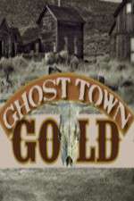 Watch Ghost Town Gold 1channel