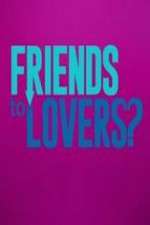 Watch Friends to Lovers? 1channel