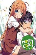 Watch Mayo Chiki! 1channel