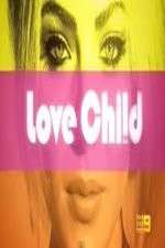 Watch Love Child (AUS) 1channel