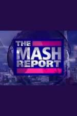 Watch The Mash Report 1channel