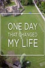 Watch One Day That Changed My Life 1channel