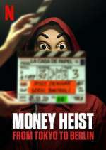 Watch Money Heist: From Tokyo to Berlin 1channel