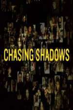 Watch Chasing Shadows 1channel