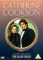 Watch Catherine Cookson's The Glass Virgin 1channel