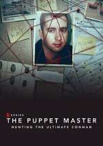 Watch The Puppet Master: Hunting the Ultimate Conman 1channel