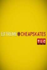 Watch Extreme Cheapskates 1channel