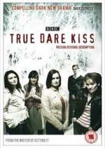 Watch True Dare Kiss 1channel