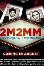 Watch 2 Months, $2 Million 1channel