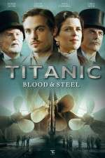 Watch Titanic Blood and Steel 1channel