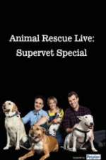 Watch Animal Rescue Live: Supervet Special 1channel
