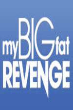 Watch My Big Fat Revenge 1channel