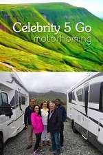 Watch Celebrity 5 Go Motorhoming 1channel