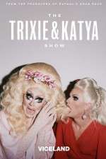 Watch The Trixie and Katya Show 1channel