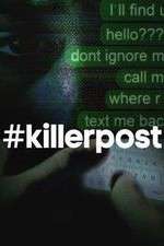 Watch #killerpost 1channel