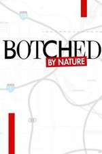 Watch Botched by Nature 1channel