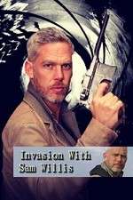 Watch Invasion! with Sam Willis 1channel