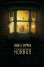 Watch Hometown Horror 1channel