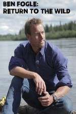 Watch Ben Fogle: Return to the Wild 1channel