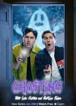 Watch Ghosting with Luke Hutchie and Matthew Finlan 1channel