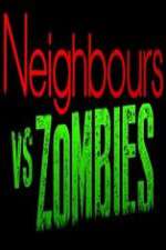 Watch Neighbours VS Zombies 1channel