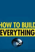 Watch How to Build... Everything 1channel