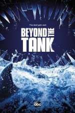Watch Beyond the Tank 1channel