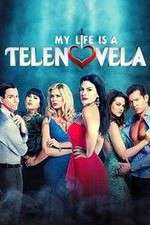 Watch My Life Is a Telenovela 1channel