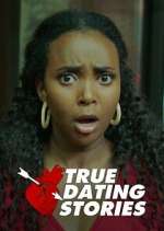 Watch True Dating Stories 1channel