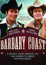 Watch Barbary Coast 1channel