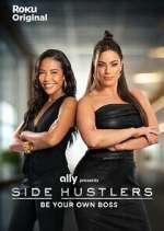 Watch Side Hustlers 1channel