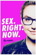 Watch Sex.Right.Now. 1channel