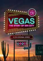 Watch Vegas: The Story of Sin City 1channel