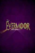 Watch Evermoor 1channel