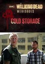Watch The Walking Dead: Cold Storage 1channel