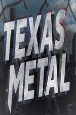 Watch Texas Metal 1channel