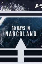 Watch 60 Days In: Narcoland 1channel