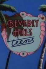 Watch Beverly Hills Teens 1channel
