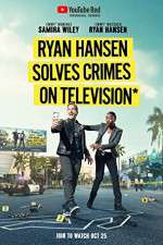 Watch Ryan Hansen Solves Crimes on Television 1channel