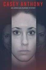 Watch Casey Anthony: An American Murder Mystery 1channel