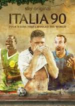 Watch Italia 90: Four Weeks That Changed the World 1channel