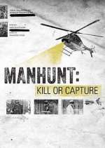 Watch Manhunt: Kill or Capture 1channel