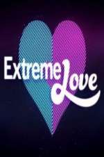 Watch Extreme Love 1channel