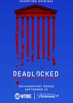 Watch Deadlocked: How America Shaped the Supreme Court 1channel