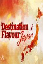 Watch Destination Flavour Japan 1channel