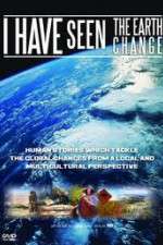 Watch I Have Seen the Earth Change 1channel