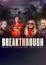 Watch Breakthrough: Women Changing the Game 1channel