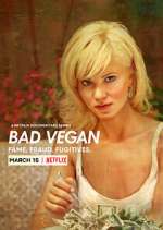 Watch Bad Vegan: Fame. Fraud. Fugitives. 1channel