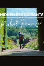 Watch Hidden Restaurants with Michel Roux Jr 1channel