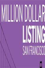 Watch Million Dollar Listing San Francisco 1channel